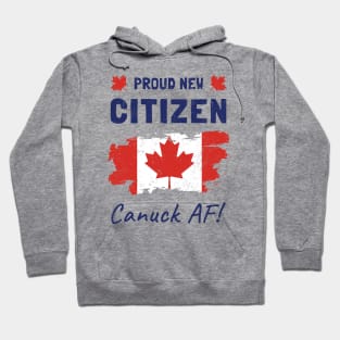 Proud New Canadian Citizen. Citizenship Ceremony. Hoodie